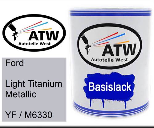 Ford, Light Titanium Metallic, YF / M6330: 1L Lackdose, von ATW Autoteile West.